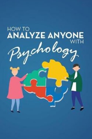 Cover of How to Analyze Anyone with Psychology