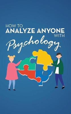 Cover of How to Analyze Anyone with Psychology