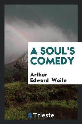 Book cover for A Soul's Comedy