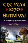 Book cover for The Year 1070 - Survival