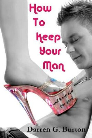 Cover of How to Keep Your Man