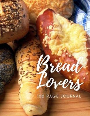 Book cover for Bread Lovers 100 page Journal