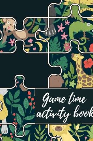 Cover of Game time activity book