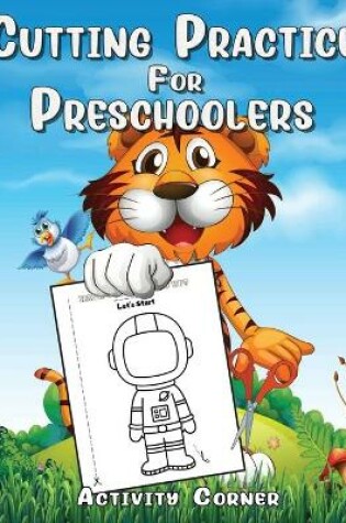 Cover of Cutting Practice for Preschoolers