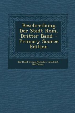 Cover of Beschreibung Der Stadt ROM, Dritter Band