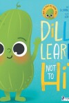 Book cover for Dilly Learns Not To Hit!