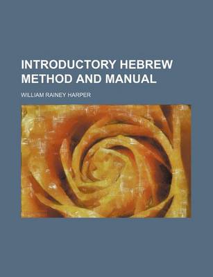 Book cover for Introductory Hebrew Method and Manual