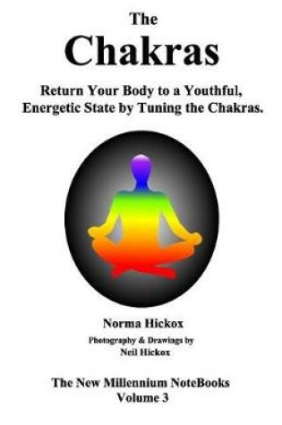 Cover of The Chakras - A Closer Look at Our Energy Centers