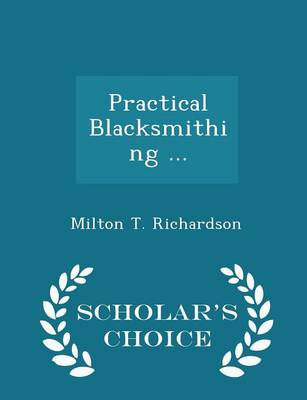 Book cover for Practical Blacksmithing ... - Scholar's Choice Edition