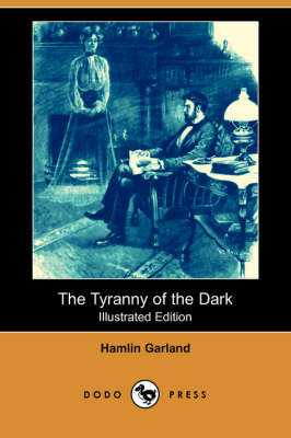 Book cover for The Tyranny of the Dark(Dodo Press)