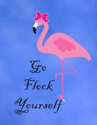 Book cover for Go Flock Yourself