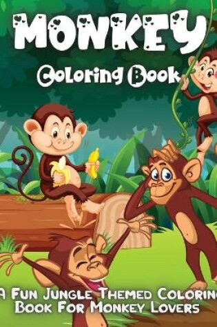 Cover of Monkey Coloring Book