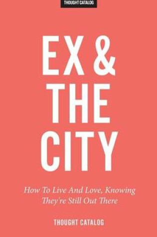 Cover of Ex and the City