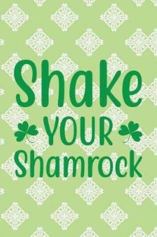 Cover of Shake Your Shamrock