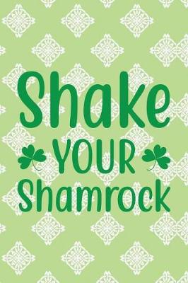 Book cover for Shake Your Shamrock