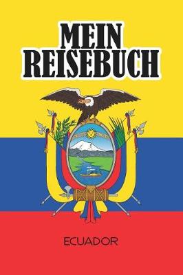 Book cover for Mein Reisebuch Ecuador