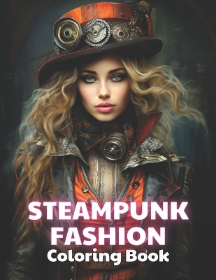 Book cover for Steampunk Fashion Coloring Book