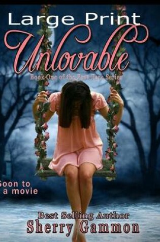 Cover of Unlovable (LARGE PRINT Edition)