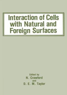 Book cover for Interaction of Cells with Natural and Foreign Surfaces