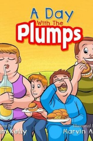 Cover of A Day With The Plumps