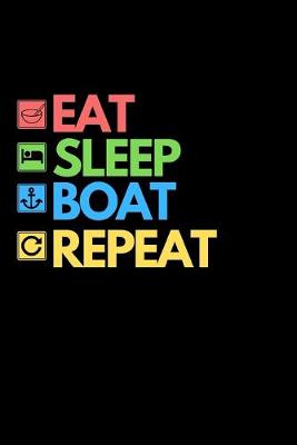 Book cover for Eat Sleep Boat Repeat