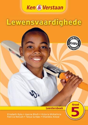 Cover of Ken & Verstaan Lewensvaardighede Leerdersboek Graad 5 Afrikaans