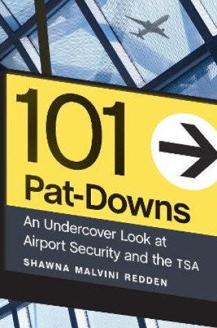 Cover of 101 Pat-Downs