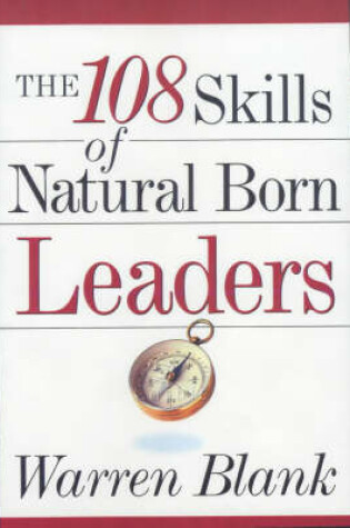 Cover of The 108 Skills of Natural Born Leaders