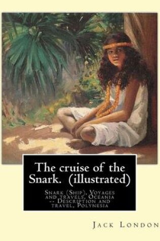 Cover of The cruise of the Snark. By