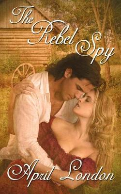 Book cover for The Rebel Spy