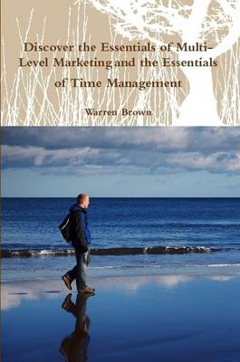 Book cover for Discover the Essentials of Multi-Level Marketing and the Essentials of Time Management