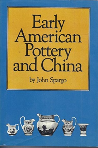 Cover of Early American Pottery and China