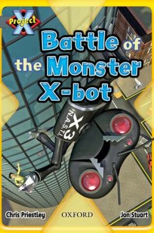 Cover of Project X: Grey: Behind the Scenes: Battle of the Monster X-Bot