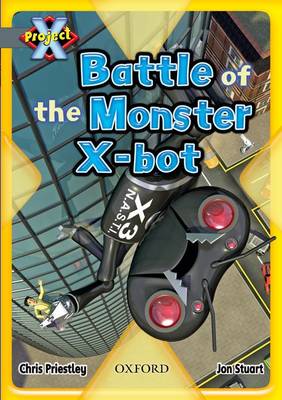 Book cover for Project X: Grey: Behind the Scenes: Battle of the Monster X-Bot