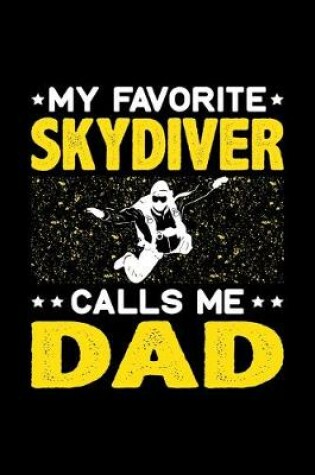 Cover of My Favorite Skydiver Calls Me Dad