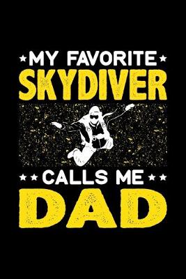 Book cover for My Favorite Skydiver Calls Me Dad