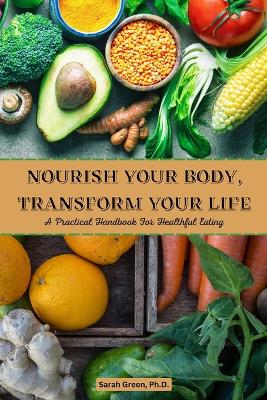 Book cover for Nourish Your Body, Transform Your Life