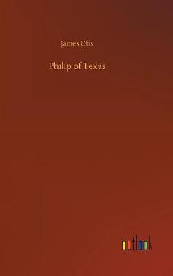 Book cover for Philip of Texas