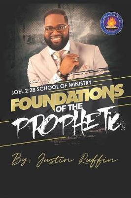 Book cover for Foundations of the Prophetic