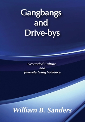 Cover of Gangbangs and Drive-Bys