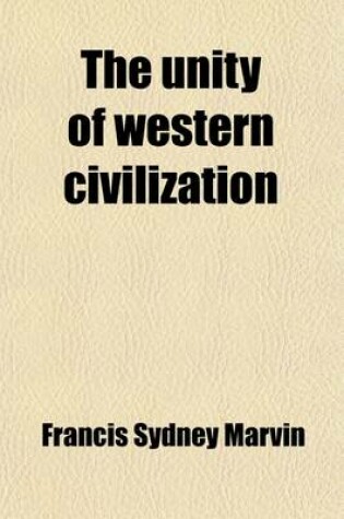 Cover of The Unity of Western Civilization; Essays