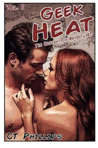 Cover of Geek Heat Book 1