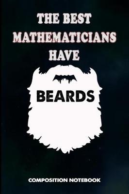 Book cover for The Best Mathematicians Have Beards