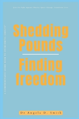 Book cover for Shedding Pounds, Finding Freedom