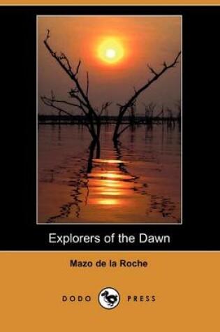 Cover of Explorers of the Dawn (Dodo Press)