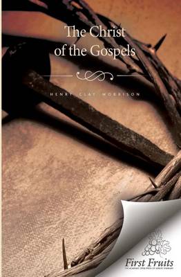 Book cover for Christ of the Gospels