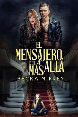 Book cover for El mensajero del Más Allá