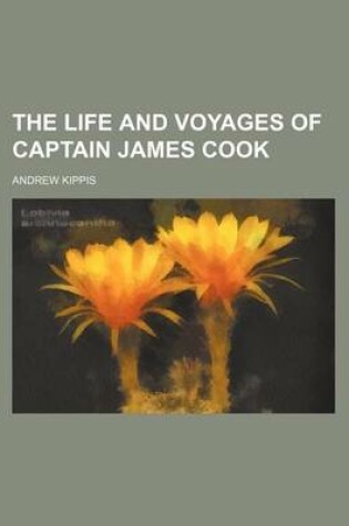 Cover of The Life and Voyages of Captain James Cook