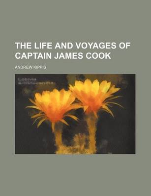 Book cover for The Life and Voyages of Captain James Cook