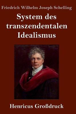 Book cover for System des transzendentalen Idealismus (Grossdruck)